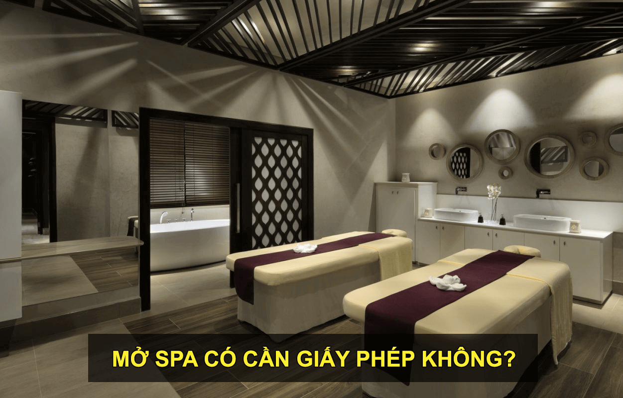 Mở spa có cần giấy phép kinh doanh không?